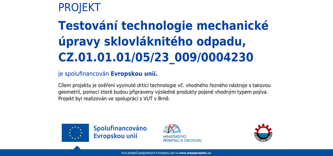 Testování technologie mechanické úpravy sklovláknitého odpadu